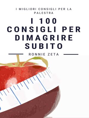 cover image of I 100 Consigli Per Dimagrire Subito